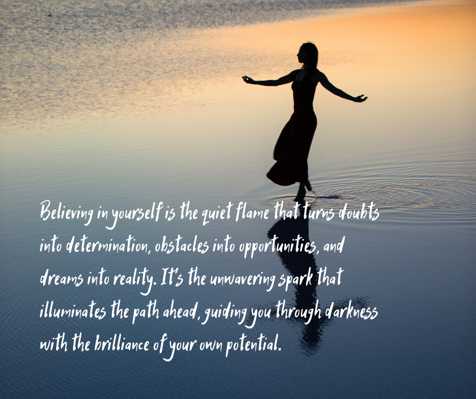 image of a woman on a beach at sunset with the words 'believe in yourself'