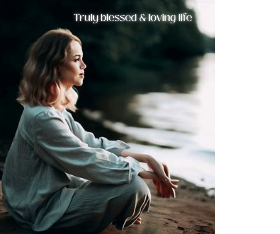 young woman by a lake with the words "truly blessed"